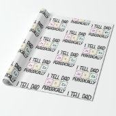 私は定期的にパパのジョークを言う ラッピングペーパー (アンロールド)