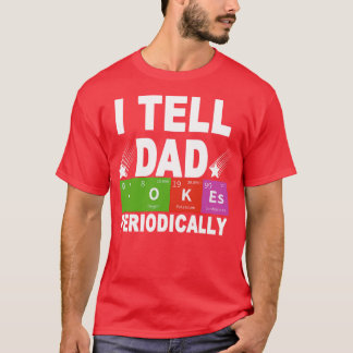私は定期的にパパのジョークを言う Tシャツ