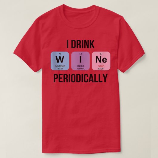 私は定期的にワインを飲カッコいいむおもしろい引用文 Tシャツ (デザイン正面)