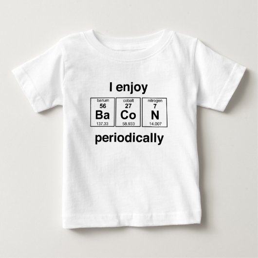 私は定期的楽しむにベーコンを作る ベビーTシャツ (正面)