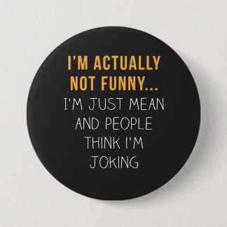 私は実はおもしろい...ただ… 缶バッジ