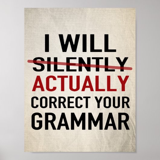 私は実際にあなたの文法を修正する – なし ポスター (正面)