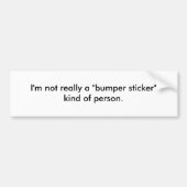 私は実際に"バンパーステッカー"の一種の人ではないです バンパーステッカー (正面)