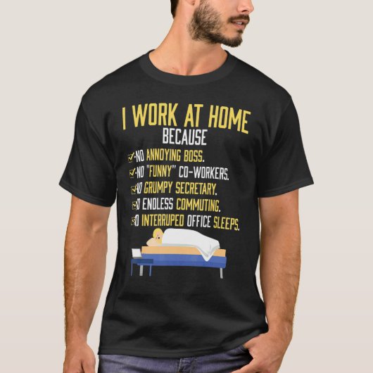 私は家から家で仕事をする Tシャツ (正面)