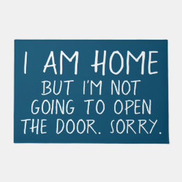 私は家ですが、失礼なドアを開けようとは思っていません ドアマット