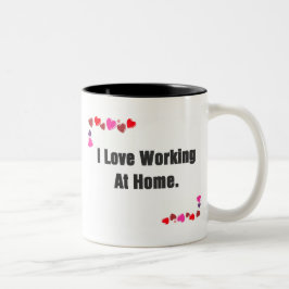 私は家で働くことが大好きハートマグカップ ツートーンマグカップ