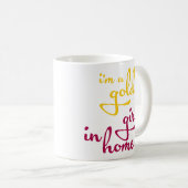 私は家庭のおもしろいな引用文の金女の子です コーヒーマグカップ (正面右)
