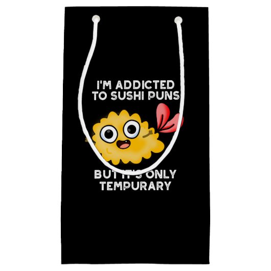 私は寿司屋に溺れているが一時的なものだ スモールペーパーバッグ (正面)