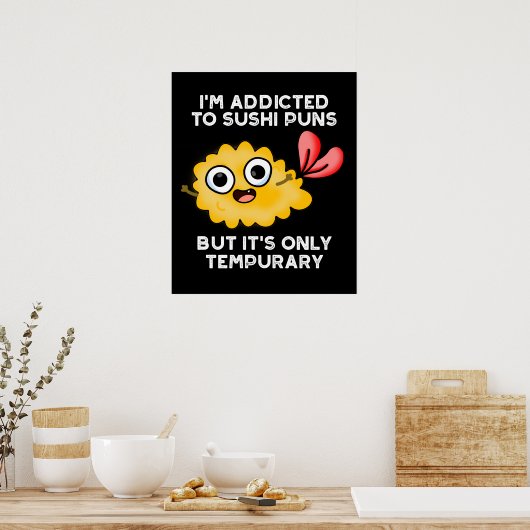 私は寿司屋に溺れているが一時的なものだ ポスター (キッチン)