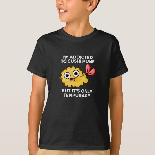 私は寿司屋に溺れているが一時的なものだ Tシャツ (正面)