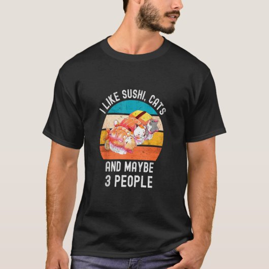 私は寿司猫が好きで、多分3人のヴィンテージレトロ Tシャツ (正面)