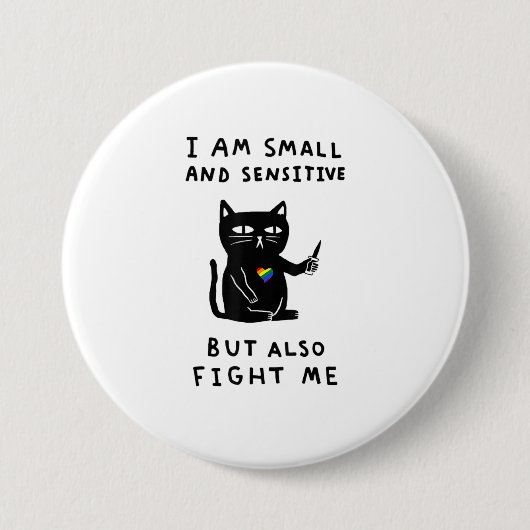 私は小さくて繊細だが、猫に対しても戦う 缶バッジ (正面)