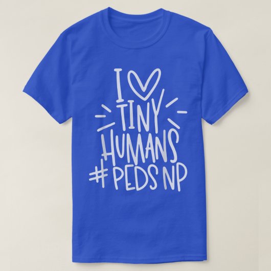 私は小さな人間のPEDSNP小児科ナースAppreci愛 Tシャツ (デザイン正面)