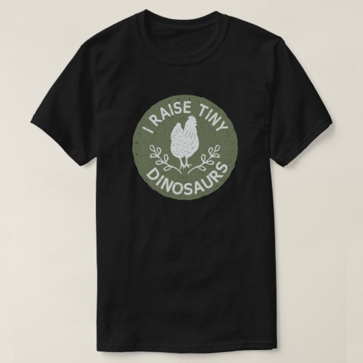 私は小さな恐竜のチキン愛好家を育てる Tシャツ (デザイン正面)