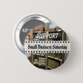 私は小企業の土曜日ボタンを支えます 缶バッジ (正面&裏面)