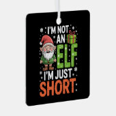 私は小妖精や小人ではない短いクリスマスおもしろいクリスマス メタルオーナメント (正面右)