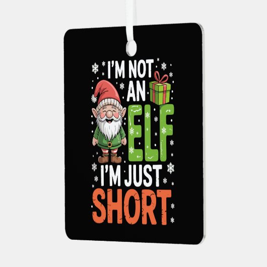 私は小妖精や小人ではない短いクリスマスおもしろいクリスマス メタルオーナメント (正面左)