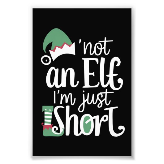 私は小妖精や小人ではない私は短いクリスマスおもしろいクリスマス フォトプリント            (正面)