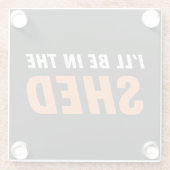 私は小屋に入る – プーおもしろい、笑いを流す ガラスコースター (裏面)