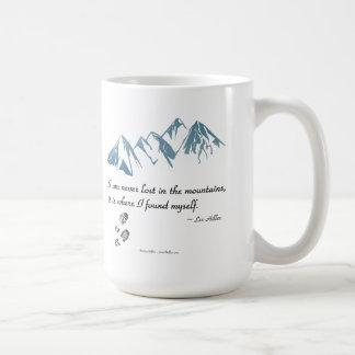 私は山で迷うことはありません。そこは... コーヒーマグカップ