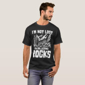 私は岩を集失っためているわけではない Tシャツ (正面フル)