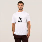 私は崇拝のために作られたので、あなたもそうである Tシャツ (正面フル)