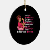 私は嵐の強い女性乳がん戦士 セラミックオーナメント (右)