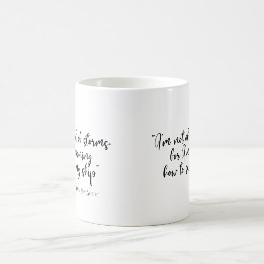 私は嵐を恐れていないリトル女性引用文 コーヒーマグカップ (中央)