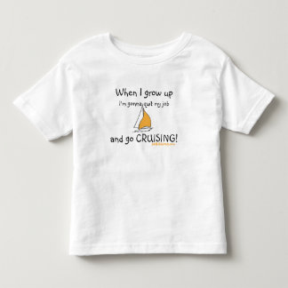 私は巡航のTシャツ行きたいと思います トドラーTシャツ