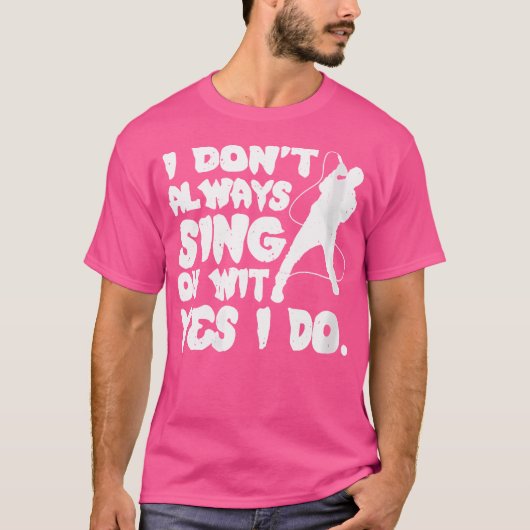 私は常にああウィットYes私はオペラSiを歌わない女性 Tシャツ (正面)