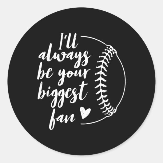 私は常にあなたの最大の野球ファンソフトボールになる ラウンドシール (正面)