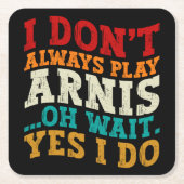 私は常にア遊ルスああ待つYes私はおもしろい スクエアペーパーコースター (正面)