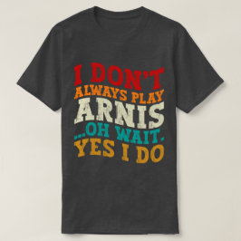 私は常にア遊ルスああ待つYes私はおもしろい Tシャツ
