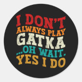 私は常にガッ遊カああ待つYes私はファイター ラウンドシール (正面)