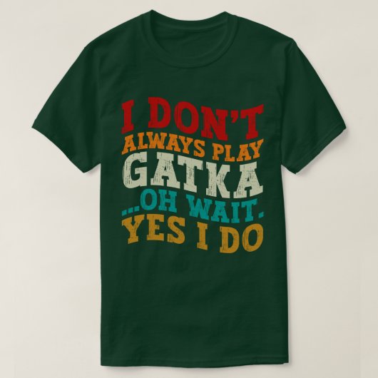 私は常にガッ遊カああ待つYes私はファイター Tシャツ (デザイン正面)