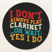 私は常にクラリネ遊オ待ちYes私は行クールう ラウンドペーパーコースター (正面)