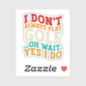 私は常にゴ遊ルああ待つYes私はお父さん シール (シート)