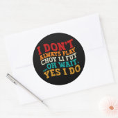 私は常にチョイ遊リフートああ待つYes私はしない ラウンドシール (封筒)