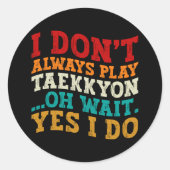 私は常にテク遊キオンオー待機Yes私はクール行う ラウンドシール (正面)