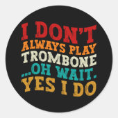 私は常にトロ遊ンああ待つYes私はクール ラウンドシール (正面)