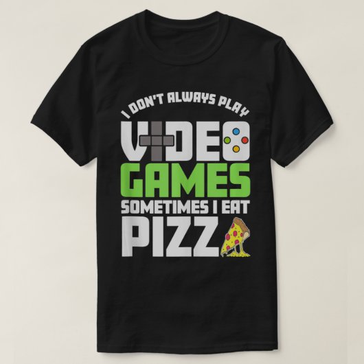 私は常にビデオゲー遊ムゲームをおもしろいしない Tシャツ (デザイン正面)