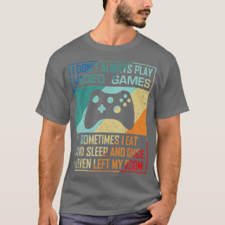 私は常にビデオ遊ゲームおもしろいのEsports (1) Tシャツ