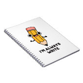 私は常にペンシルプ書ンおもしろいである ノートブック (右側)