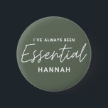 私は常に不可欠なおもしろいモダンタイポグラフィ 缶バッジ<br><div class="desc">私は常に不可欠なおもしろいモダンタイポグラフィデザイン。家の生活を救保つ、社会的な距離や不可欠な鍵の労働者。グラフィックモダンタイポグラフィデザイン。このカラフルギフトで明るくおもしろい前向きの方法であなたのメッセージを取得。明るく思慮深い贈り物に値するナース、医師、薬剤師、ショップの労働者またはその他の鍵の労働者のために理想的。</div>