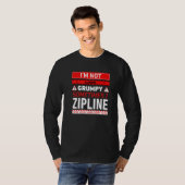 私は常に不機嫌ではない時々Zipline Ziplining Tシャツ (正面フル)