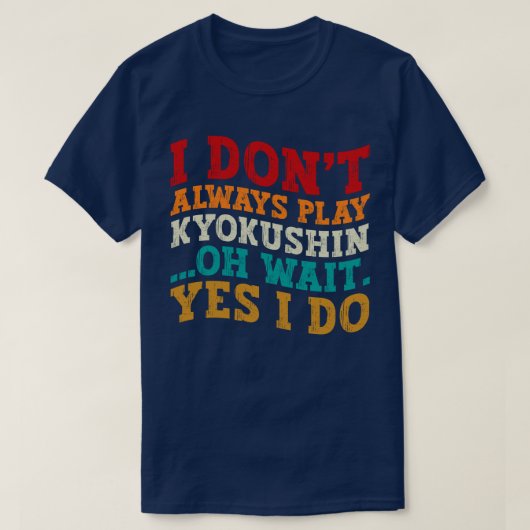 私は常に旭神オー待ち遊Yes私は行う Tシャツ (デザイン正面)