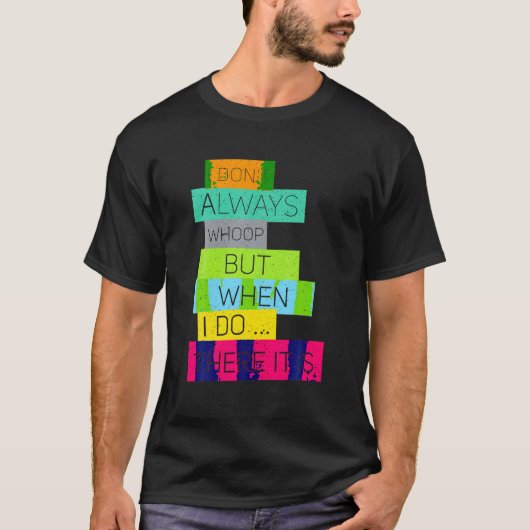 私は常に泣かないが、私がそこに行くときVinである Tシャツ (正面)