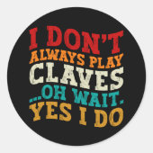 私は常に遊Oh待ちYes私はおもしろい ラウンドシール (正面)