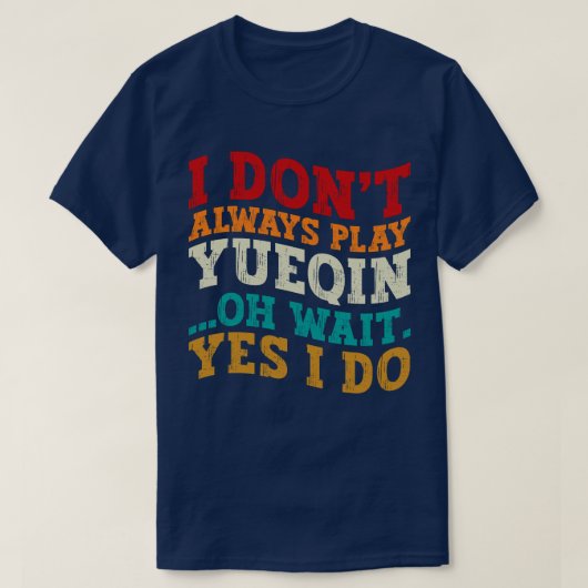 私は常に遊Yueqin Oh待ちYes私はギターを行う Tシャツ (デザイン正面)