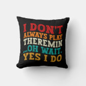 私は常にThereminああ待ち遊Yes私はクール クッション (正面)